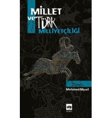 Millet ve Türk Milliyetçiliği