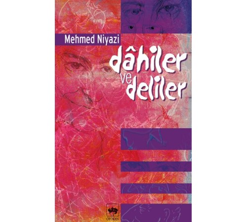 Dahiler ve Deliler Dahiler ve Deliler