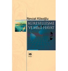 Küreselleşme ve Milli Hayat