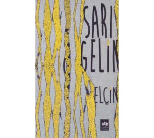 Sarı Gelin Sarı Gelin