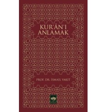 Kur’an’ı Anlamak