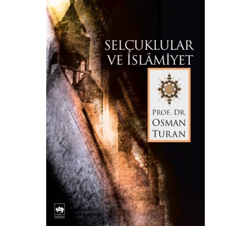 Selçuklular ve İslamiyet