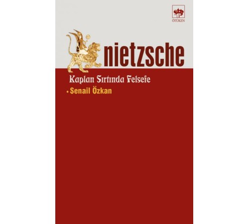 Nietzsche Kaplan Sırtında Felsefe Nietzsche Kaplan Sırtında Felsefe