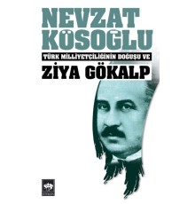 Türk Milliyetçiliğinin Doğuşu ve Ziya Gökalp