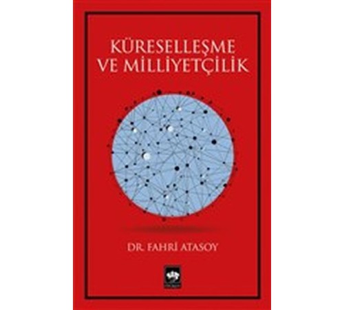 Küreselleşme ve Milliyetçilik Küreselleşme ve Milliyetçilik