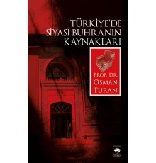 Türkiye’de Siyasi Buhranın Kaynakları