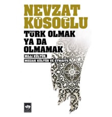 Türk Olmak Ya Da Olmamak