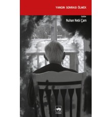 Yangın Sonrası Ölmek