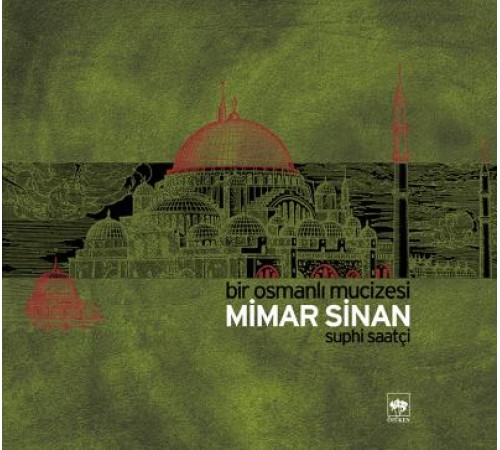 Mimar Sinan Bir Osmanlı Mucizesi