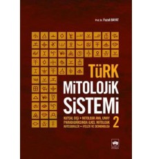 Türk Mitolojik Sistemi - 2