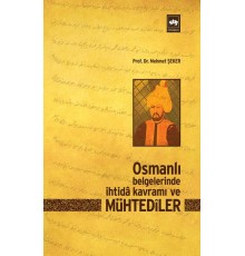 Osmanlı Belgelerinde İhtida Kavramı ve Mühtediler