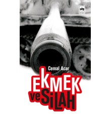 Ekmek ve Silah