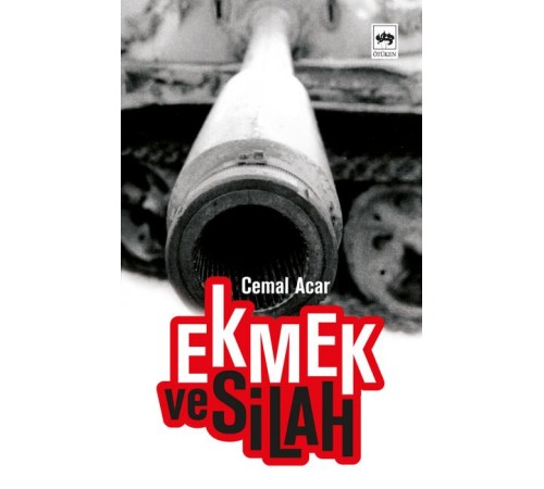 Ekmek ve Silah