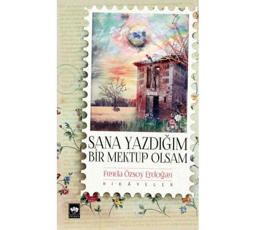 Sana Yazdığım Bir Mektup Olsam