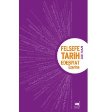 Felsefe, Tarih Edebiyat Üzerine