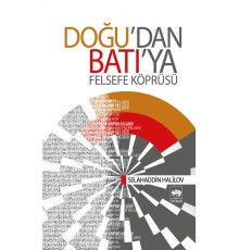 Doğu'dan Batı'ya Felsefe Köprüsü
