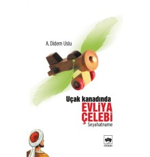 Uçak Kanadında Evliya Çelebi