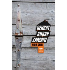 Şehrin Ahşap Zamanı
