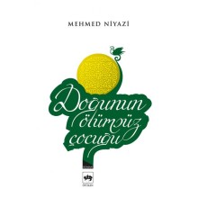 Doğunun Ölümsüz Çocuğu