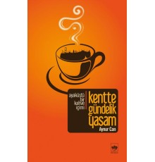 Kentte Gündelik Yaşam
