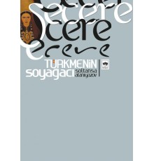 Şecere- Türkmenin Soyağacı