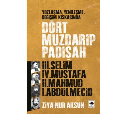 Dört Muzdarip Padişah