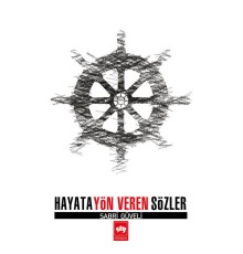 Hayata Yön Veren Sözler