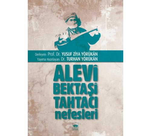 Alevi Bektaşi Tahtacı Nefesleri