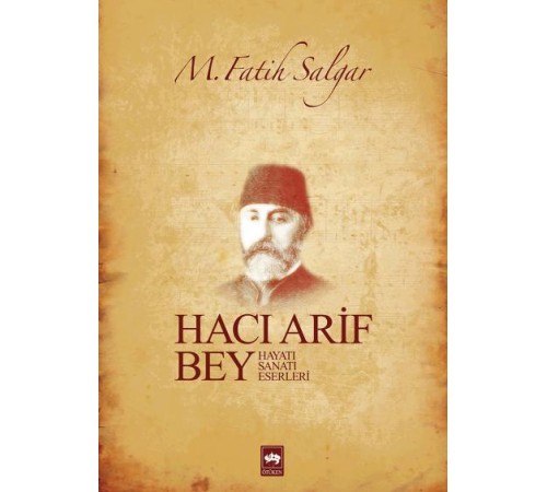 Hacı Arif Bey Hacı Arif Bey