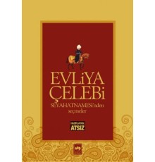 Evliya Çelebi Seyahatnamesinden Seçmeler