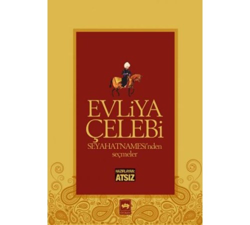 Evliya Çelebi Seyahatnamesinden Seçmeler