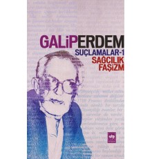 Suçlamalar 1 - Sağcılık, Faşizm