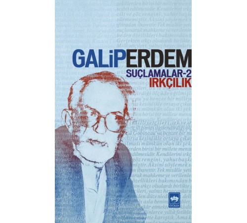 Suçlamalar - 2 Irkçılık Suçlamalar - 2 Irkçılık