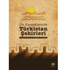Çin Kaynaklarında Türkistan Şehirleri