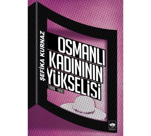 Osmanlı Kadınının Yükselişi