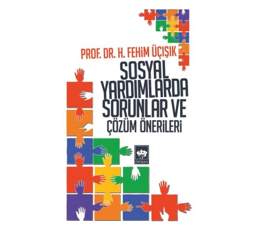 Sosyal Yardımlarda Sorunlar ve Çözüm Önerileri