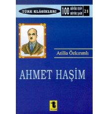 Ahmet Haşim - Türk Klasikleri 21