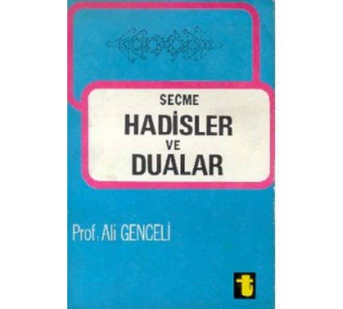 Seçme Hadisler ve Dualar