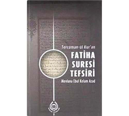 Tercüman-ül Kur'an Fatiha Suresi Tefsiri