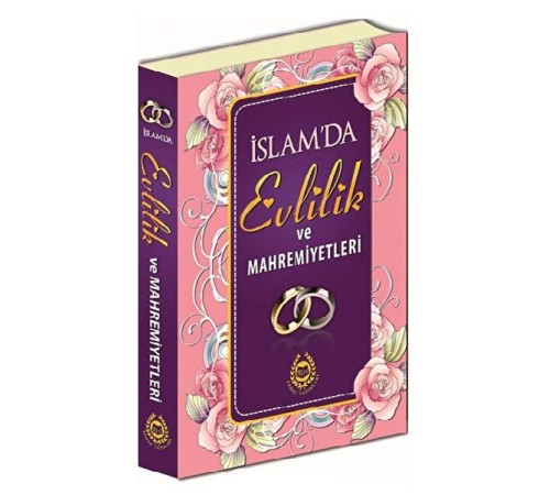 İslam'da Evlilik ve Mahremiyetleri