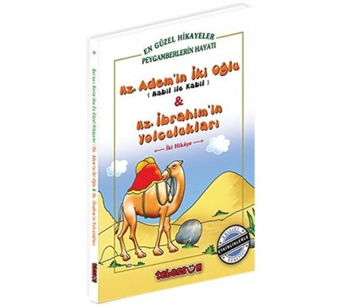 Hz. Adem'in İki Oğlu & Hz. İbrahim'in Yolculukları