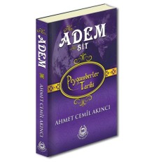 Peygamberler Tarihi - Hz. Adem ve Hz. Şit