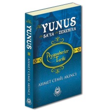 Peygamberler Tarihi - Hz. Yunus, Hz. Şa’ya ve Hz. Zekeriya