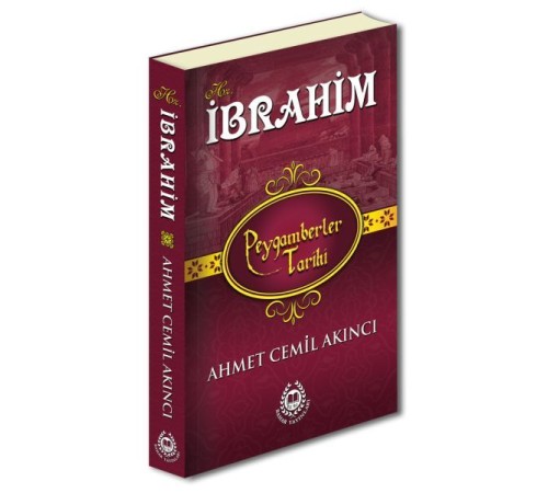 Peygamberler Tarihi - Hz.İbrahim (Ciltli)