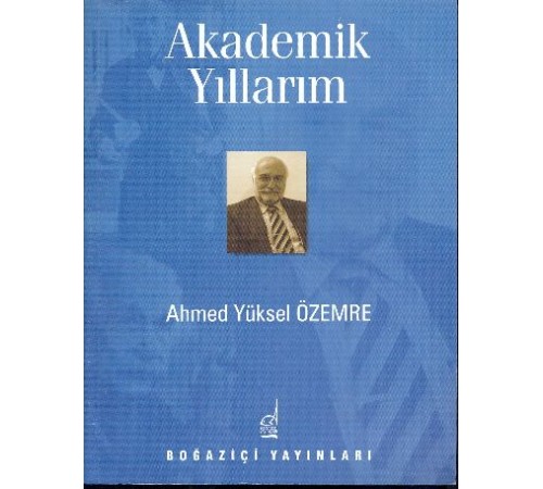 Akademik Yıllarım