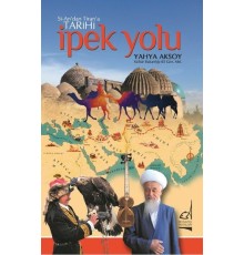 Si-An'dan Tiran'a Tarihi İpek Yolu