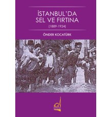 İstanbul'da Sel ve Fırtına - 1889-1924