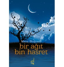 Bir Ağıt Bin Hasret