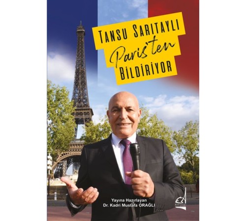 Tansu Sarıtaylı Paris'ten Bildiriyor Tansu Sarıtaylı Paris'ten Bildiriyor