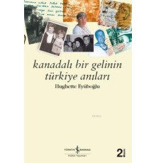 Kanadalı Bir Gelinin Türkiye Anıları